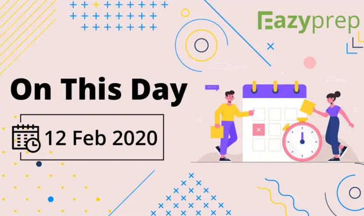 On This Day 12 Feb On This Day | 12 Feb 2020