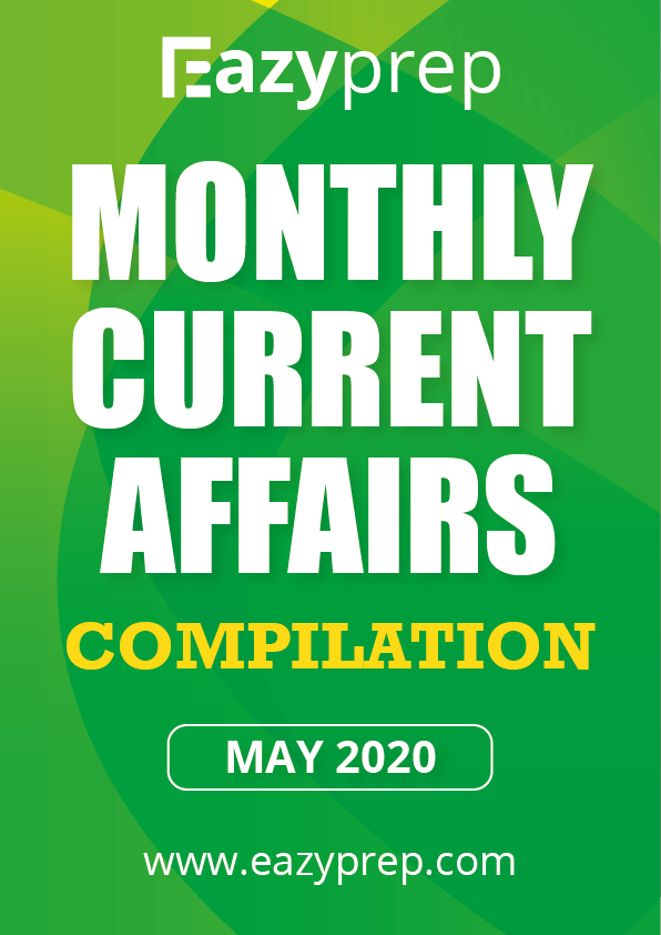 Monthly Current Affairs Compilation | May 2020 | Download PDF