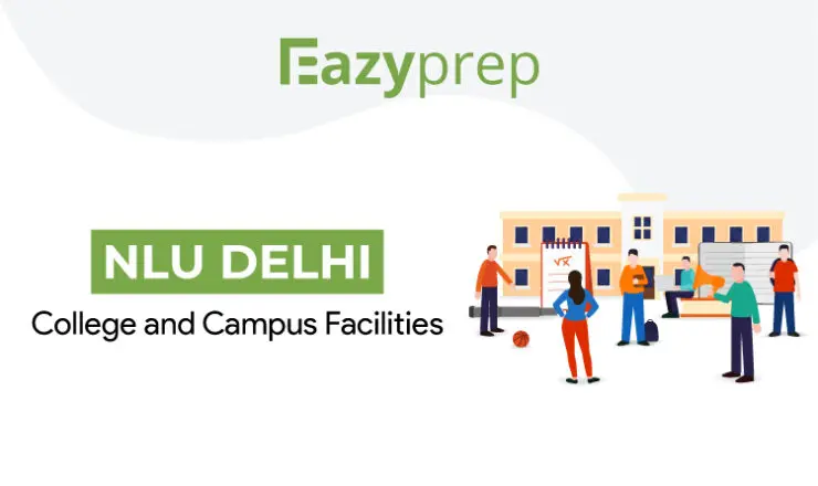 Nlu Delhi College And Campus Facilities Nlu Delhi | College And Campus Facilities