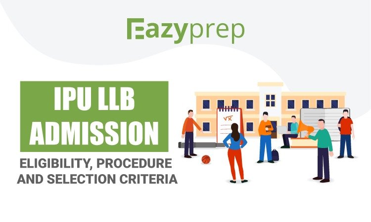 Ipu Ba Llb Admission Eligibility And Selection Criteria Eazyprep Ipu Ba Llb Admission Eligibility And Selection Criteria Eazyprep