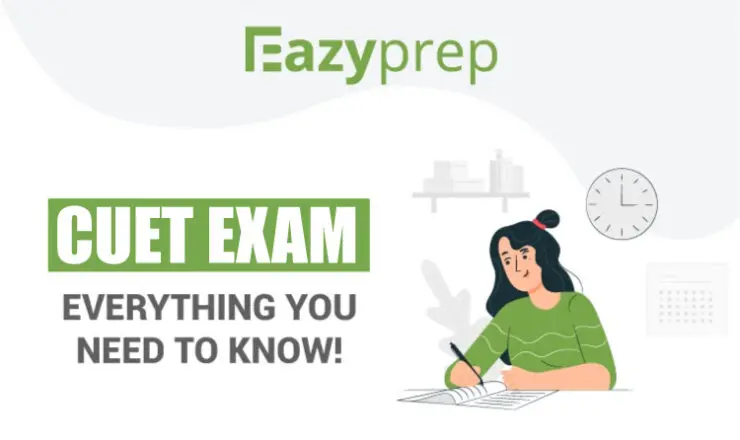 Cuet Exam | Everything You Need To Know!