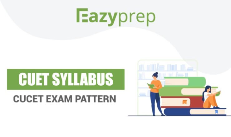 CUET Exam | Everything You Need To Know! - Eazyprep