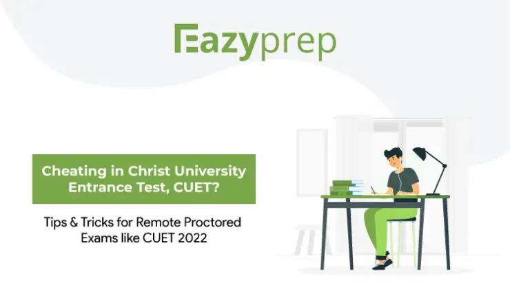 Cheating In Christ University Entrance Test Cuet Tips Tricks For Remote Proctored Exams Like Cuet 2022 Cheating In Christ University Entrance Test, Cuet? | Tips &Amp; Tricks For Remote Proctored Exams Like Cuet 2022