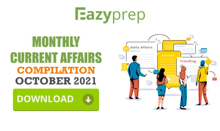 Daily Ca Compilation October 2021 Monthly Current Affairs Compilation | January 2022 | Download Pdf