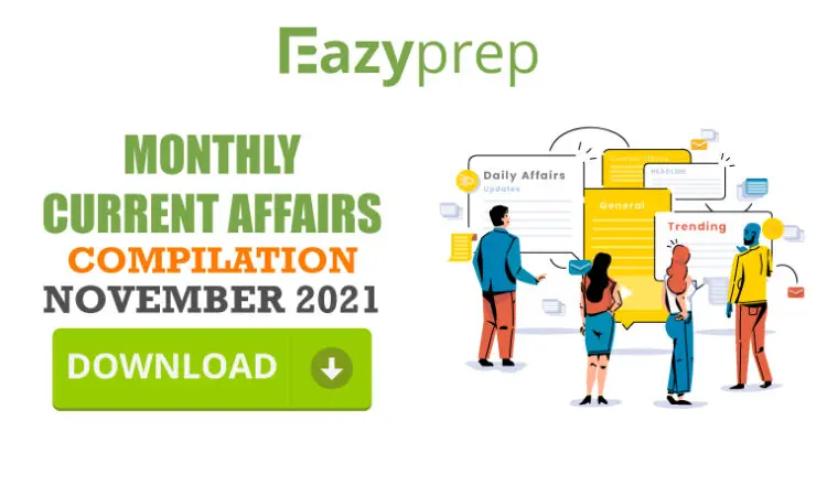 Daily Ca Compilation November 2021 Monthly Current Affairs Compilation | November 2021 | Download Pdf